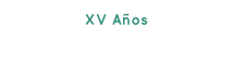 XV Años