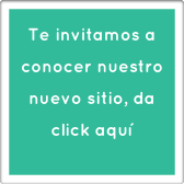 Te invitamos a conocer nuestro nuevo sitio, da click aquí