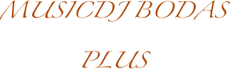 MUSICDJ BODAS
PLUS